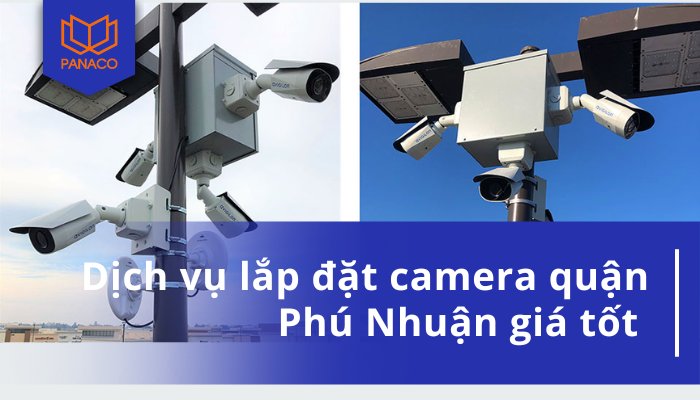 Lắp đặt camera quận Phú Nhuận