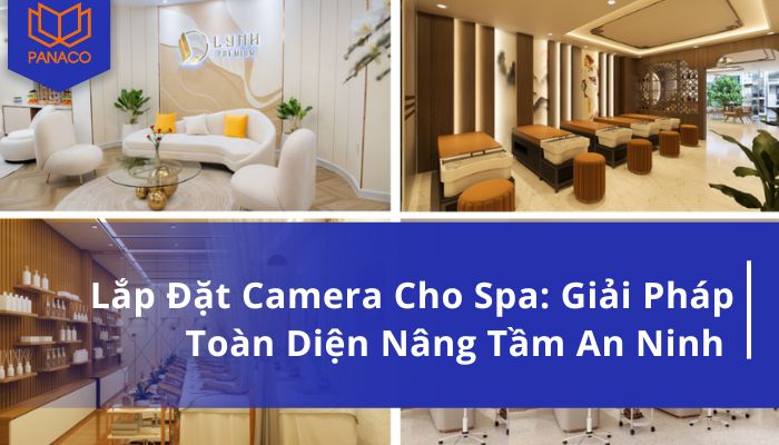 Lắp đặt camera cho spa