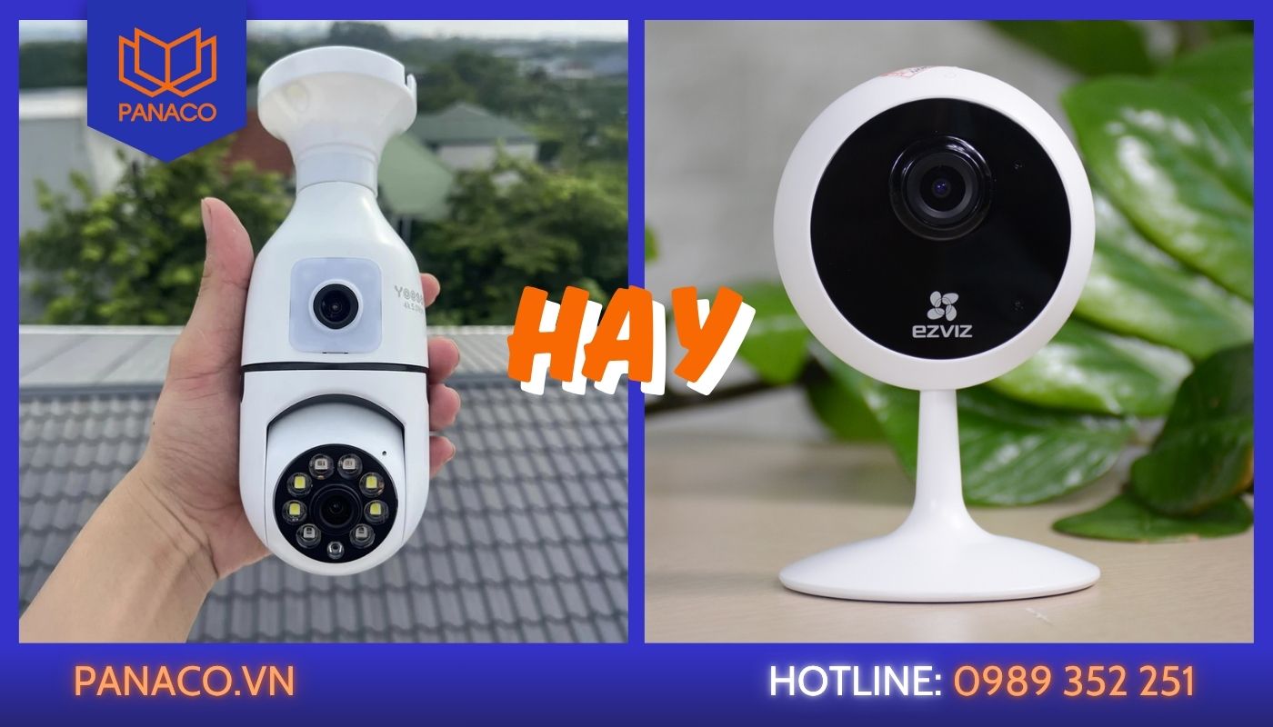 Nên mua camera Yoosee hay Ezviz tốt hơn? Nên mua camera Yoosee hay Ezviz tốt hơn?