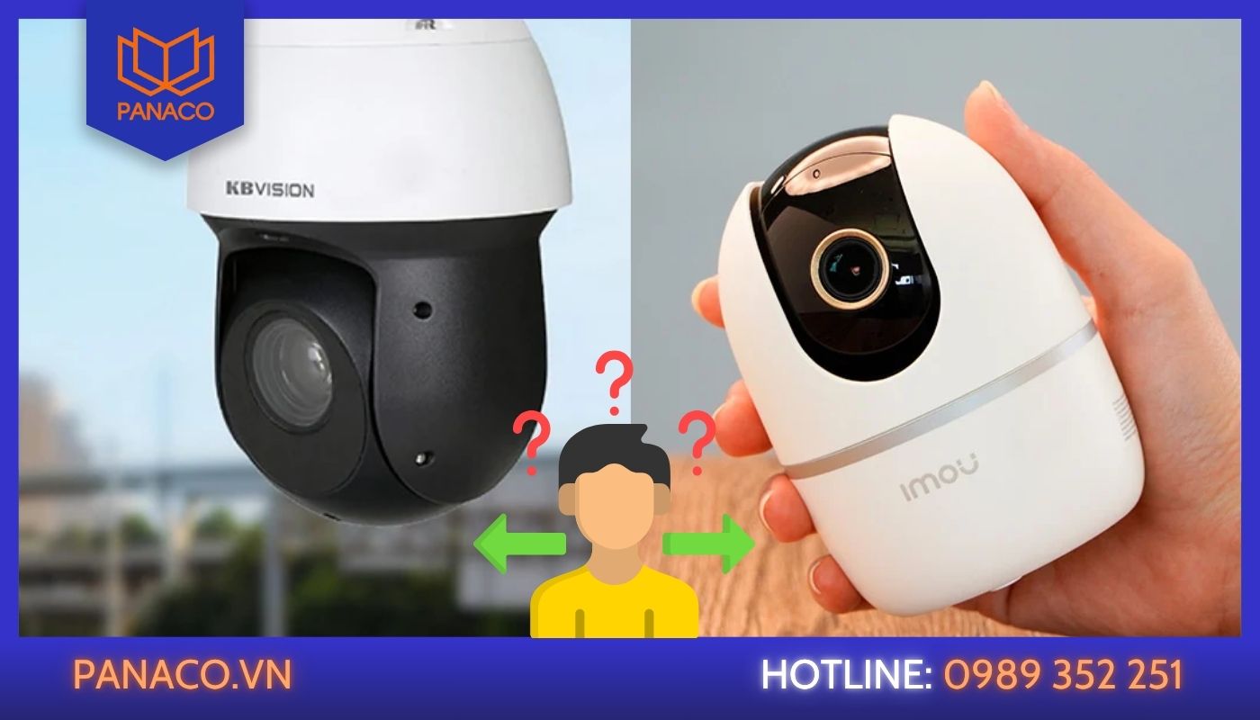 Nên mua camera Imou hay camera Kbvision