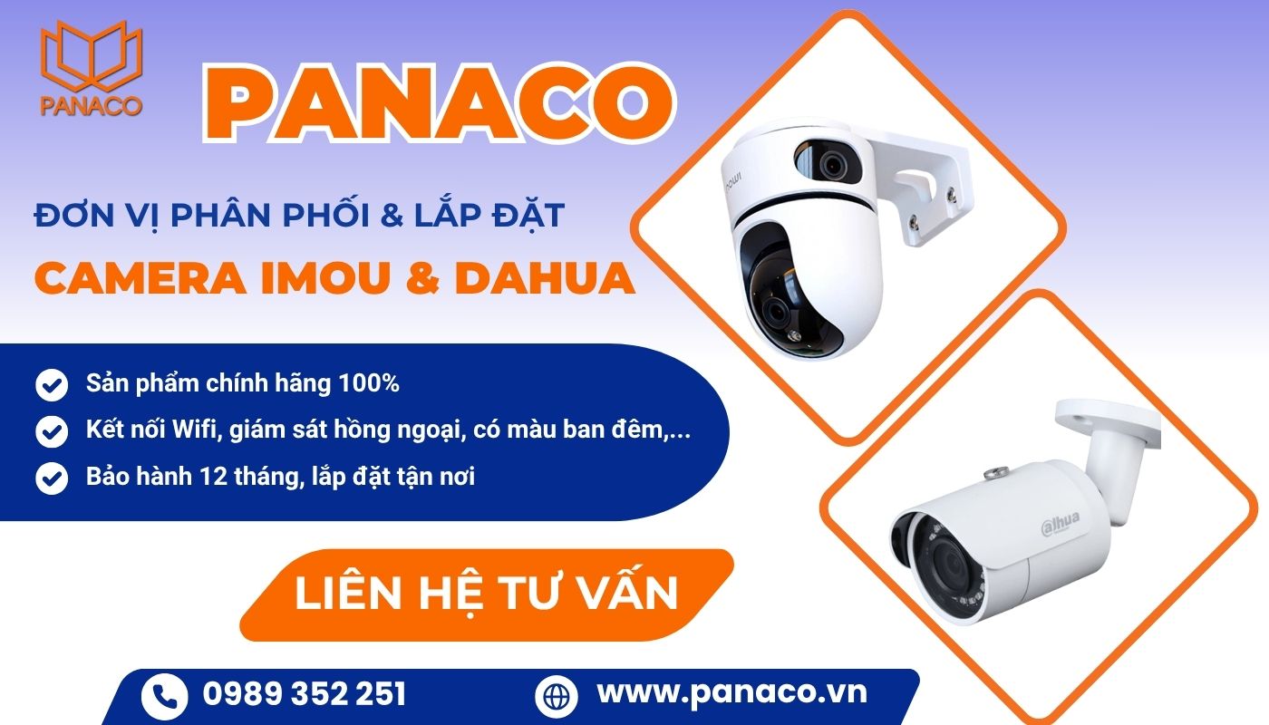 Liên hệ PANACO để được tư vấn về các mẫu camera Imou, Dahua