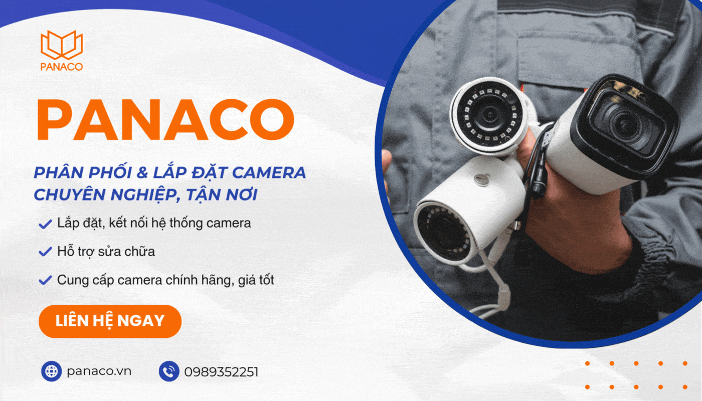 PANACO - đơn vị cung cấp, lắp đặt & hỗ trợ kết nối các thiết bị camera
