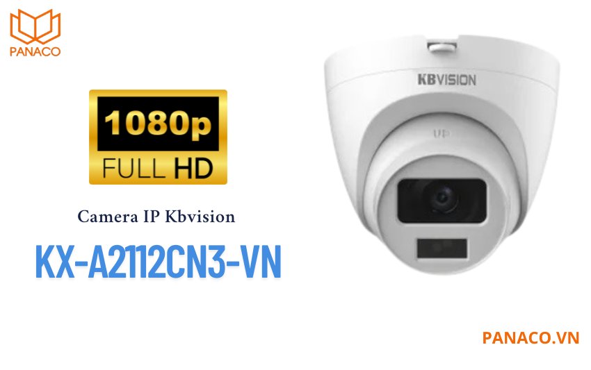 Camera IP Kbvision KX-A2112CN3-VN