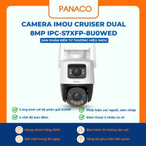Camera imou Cruiser Dual 8MP IPC-S7XFP-8U0WED