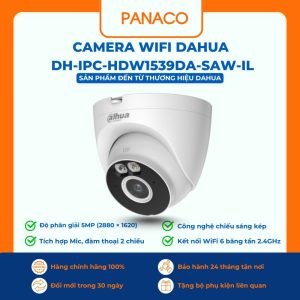 Camera wifi Dahua DH-IPC-HDW1539DA-SAW-IL