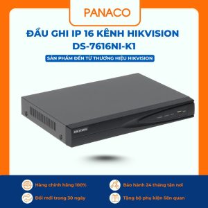 Đầu ghi IP 16 kênh Hikvision DS-7616NI-K1