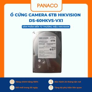 Ổ cứng camera 6TB Hikvision DS-60HKVS-VX1