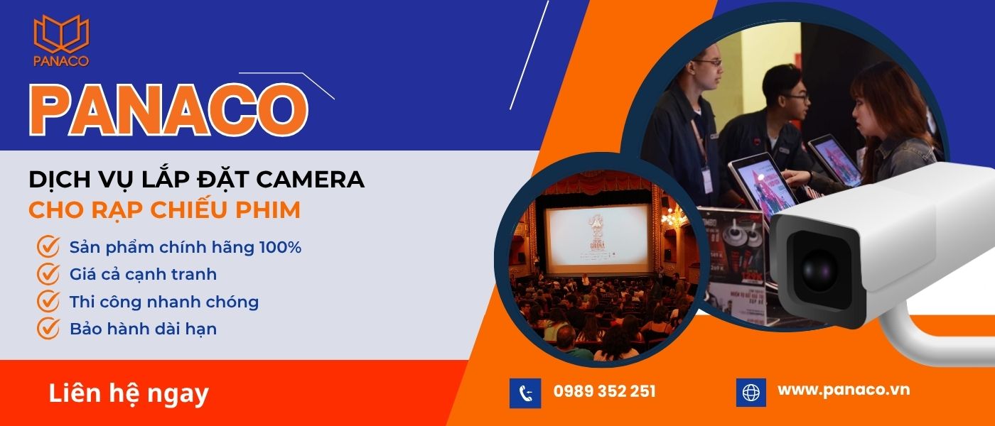 Dịch vụ lắp đặt camera cho rạp chiếu phim của PANACO