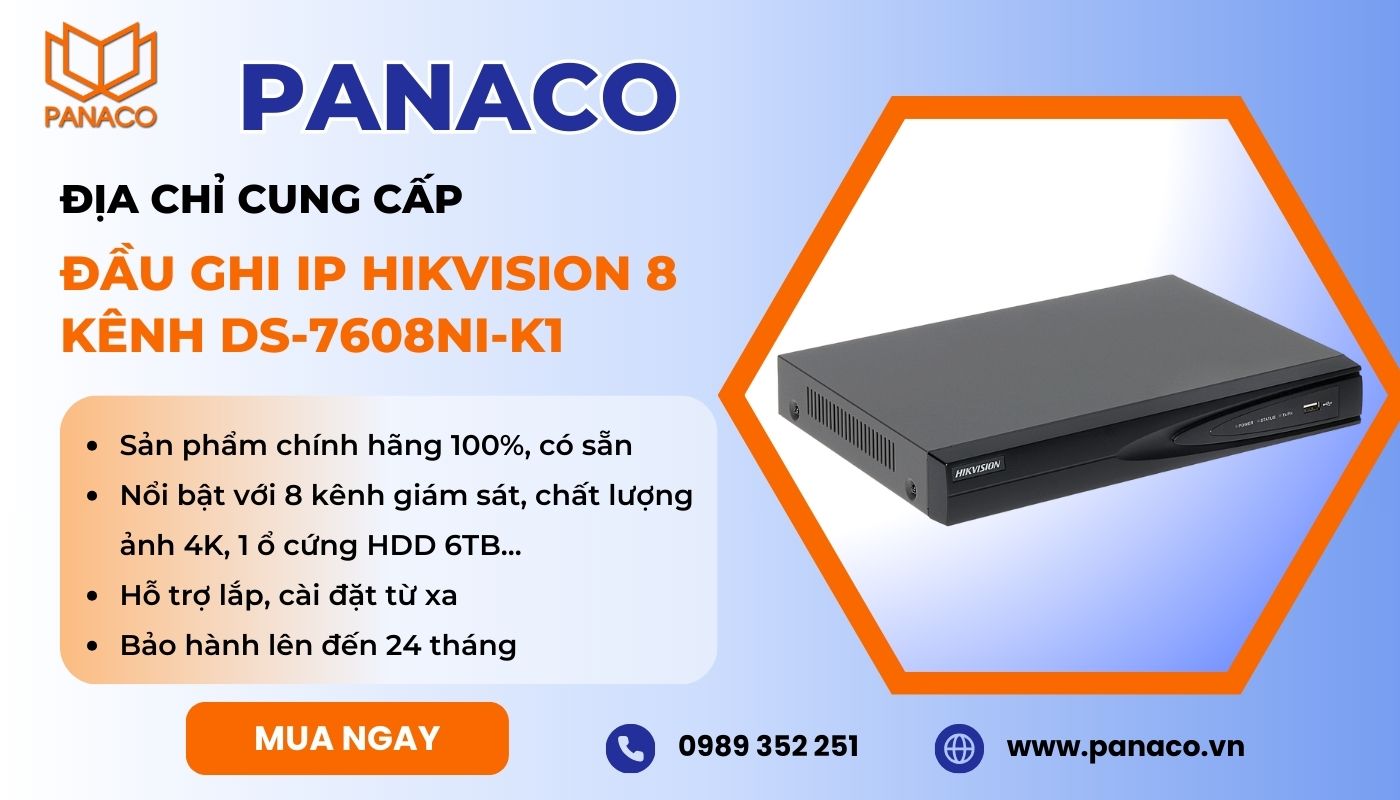 Đặt mua ngay đầu ghi hình camera ip 8 kênh hikvision DS-7608NI-K1 tại PANACO