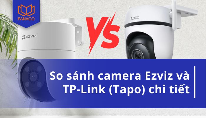 So sánh camera Ezviz và TP-Link
