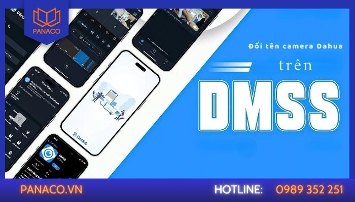 Đổi tên camera Dahua trên điện thoại bằng DMSS