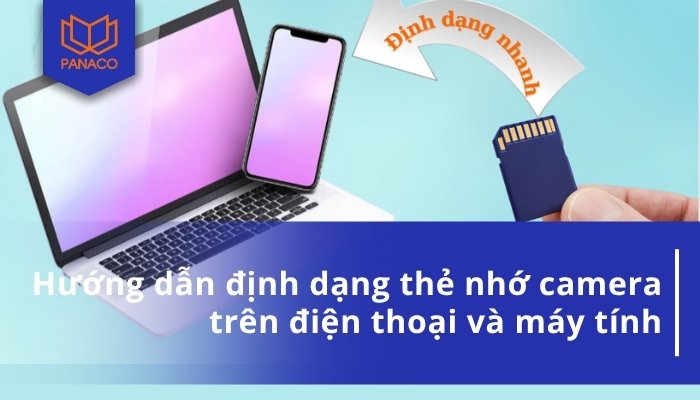định dạng thẻ nhớ camera