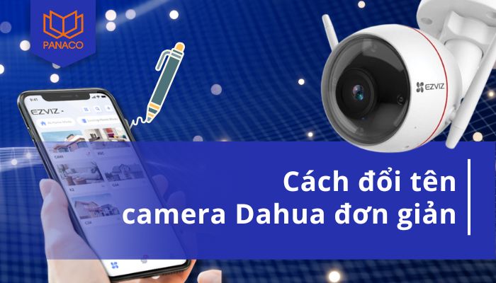 đổi tên camera Ezviz