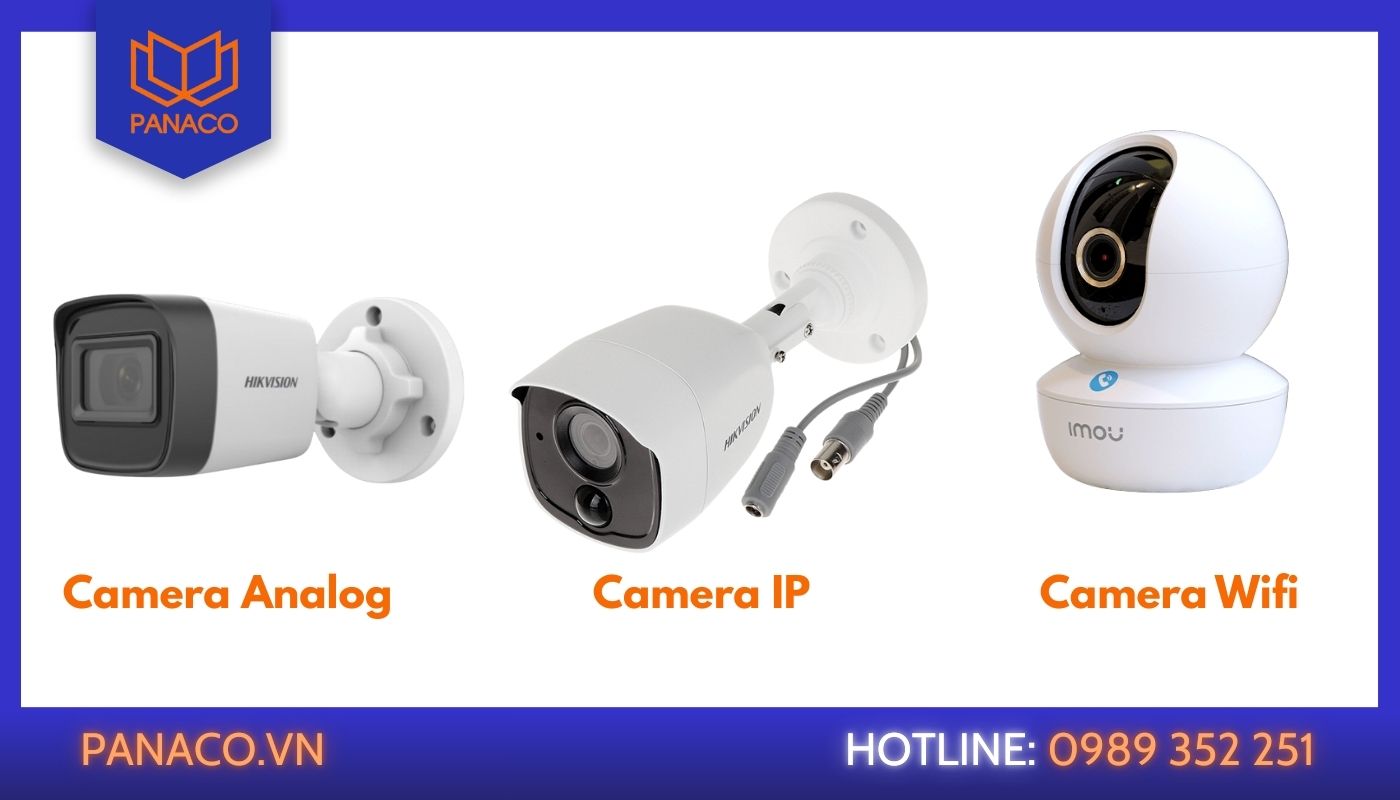 3 dòng camera analog, IP, wifi