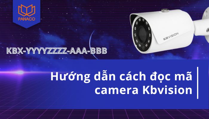cách đọc mã camera Kbvision
