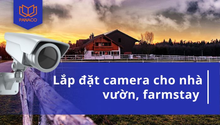 lắp camera cho nhà vườn