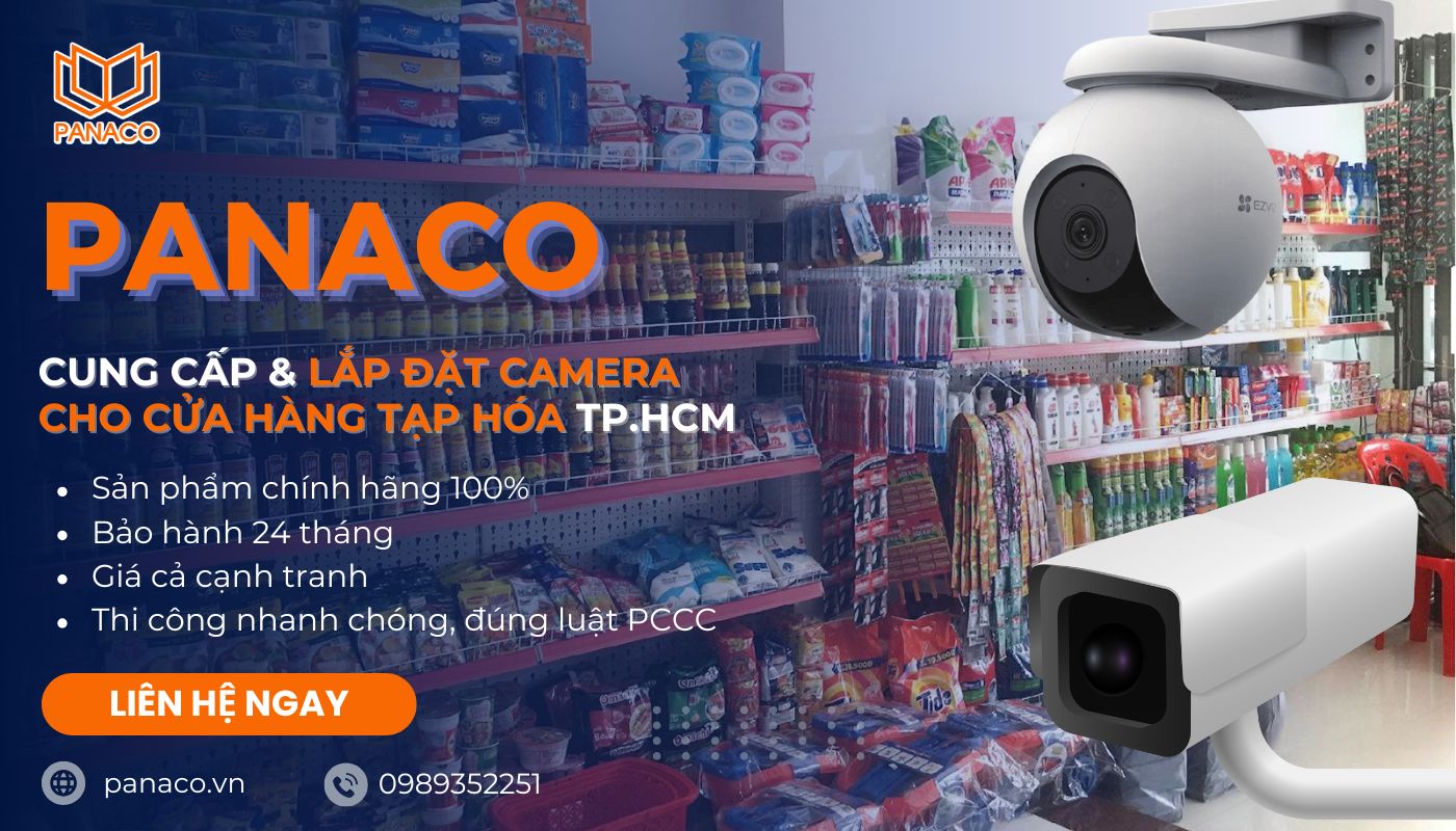 Lắp đặt camera cho tạp hóa trọn gói tại PANACO