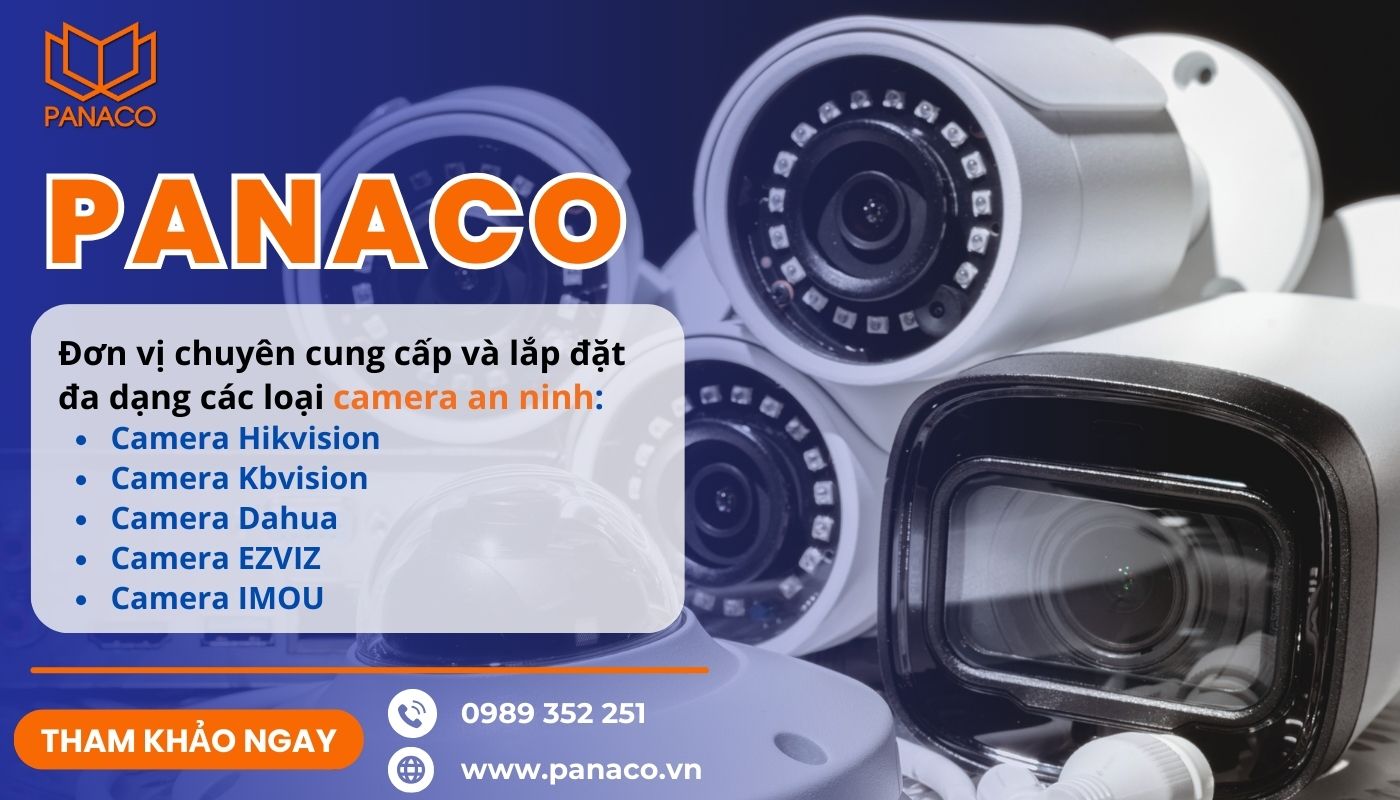 Xem ngay một số mẫu camera an ninh tại PANACO