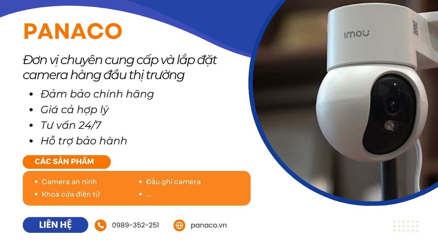 Mua camera Wifi an ninh chính hãng tại PANACO