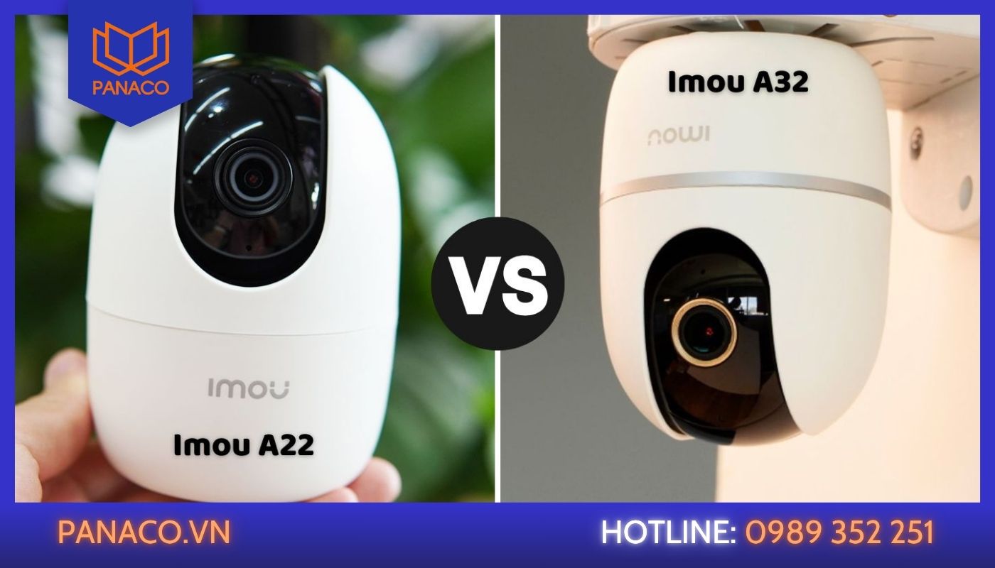 Camera Imou A32 với camera Imou A22: Nên lắp loại nào? Camera Imou A32 với camera Imou A22: Nên lắp loại nào?