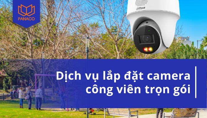 lắp đặt camera công viên