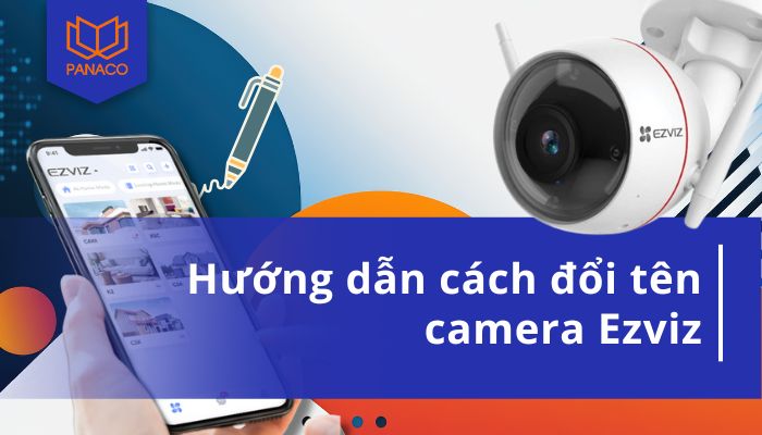 đổi tên camera Ezviz