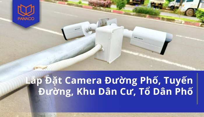 lắp đặt camera giám sát tổ dân phố