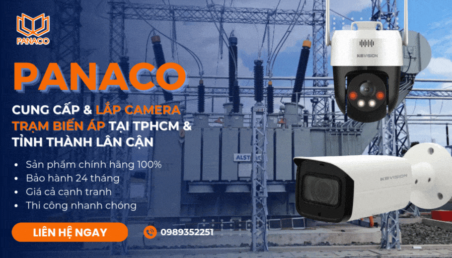 Tư vấn và lắp đặt camera an ninh giám sát cho trạm biến áp tại PANACO