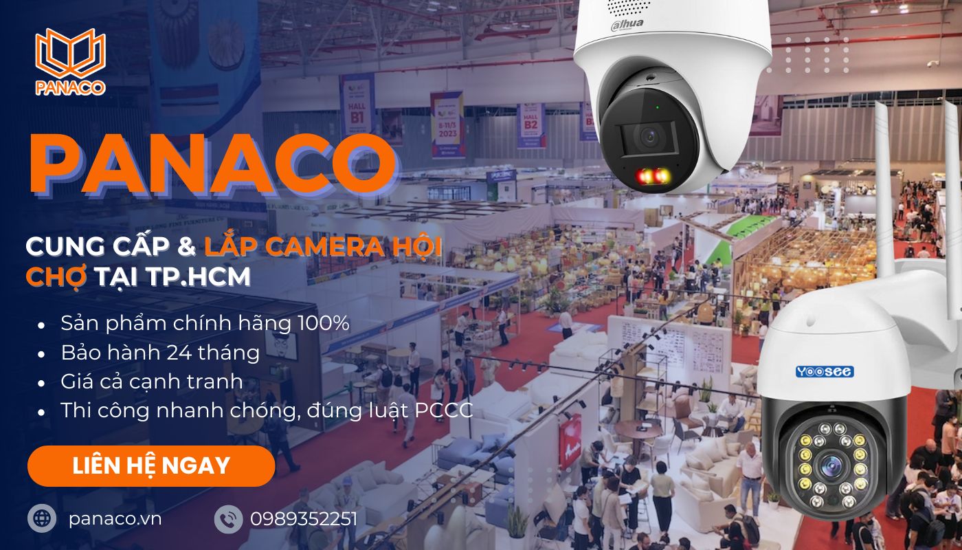 Lắp camera hội chợ triển lãm trọn gói PANACO