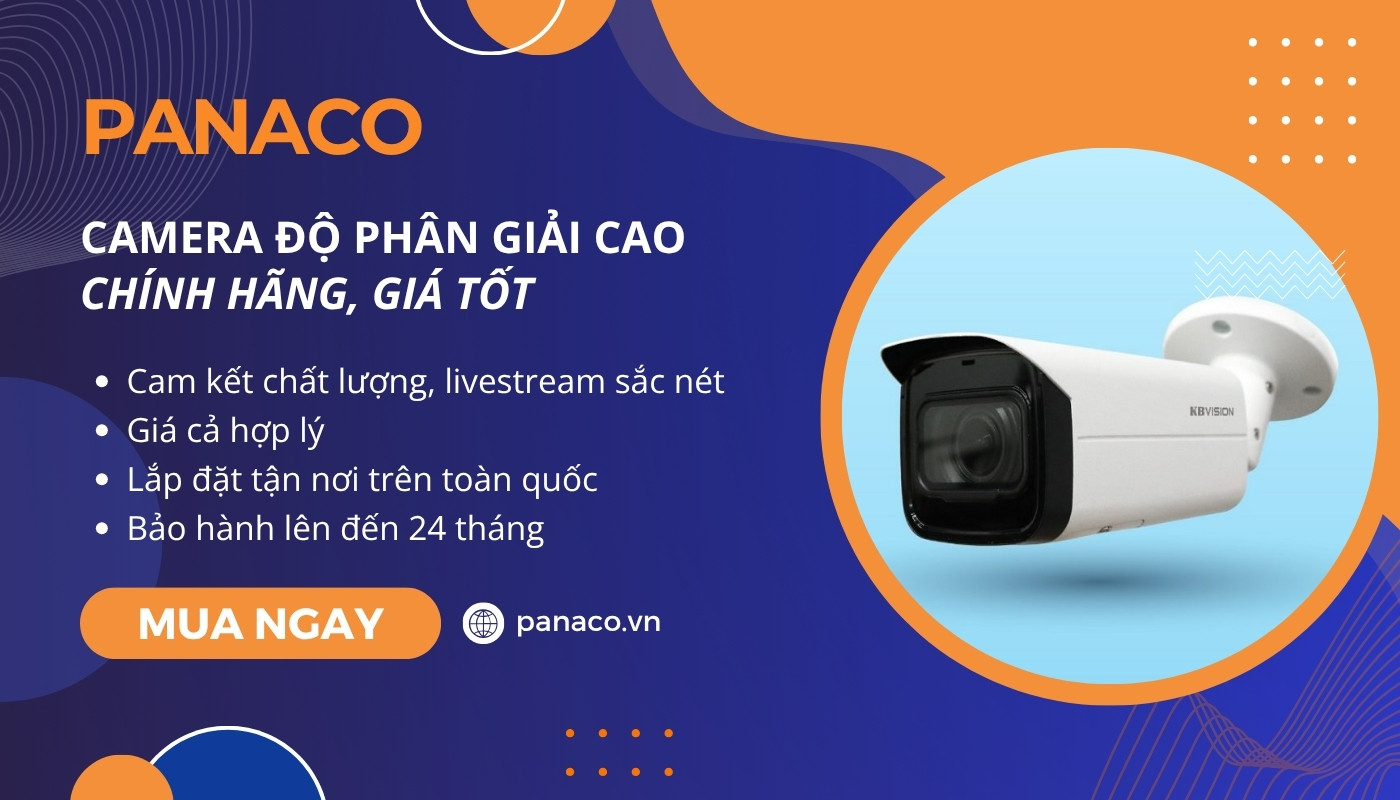 camera giám sát độ phân giải cao tại PANACO camera giám sát độ phân giải cao tại PANACO