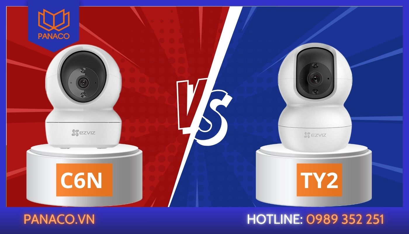 So sánh camera Ezviz C6N vs Ezviz TY2 chi tiết