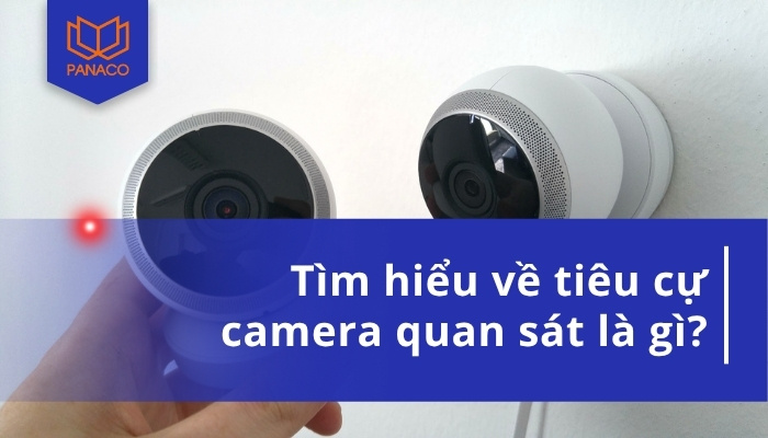 Tiêu cự camera quan sát
