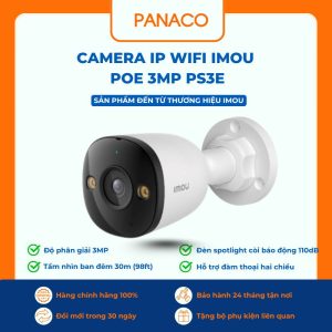 Camera IP Wifi Imou Poe 3MP PS3E