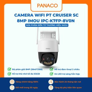 Camera Wifi PT Cruiser SC 8MP IMOU IPC-K7FP-8V0N