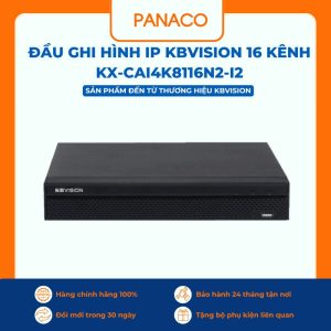 Đầu ghi hình IP KBvision 16 kênh KX-CAi4K8116N2-I2