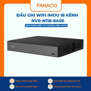Đầu ghi wifi Imou 18 kênh NVR-N118-8A0E