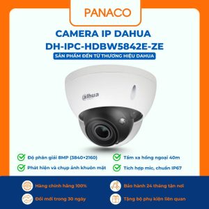 Camera IP 8MP Dahua DH-IPC-HDBW5842E-ZE