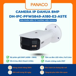 Camera IP Dahua 8MP DH-IPC-PFW5849-A180-E2-ASTE
