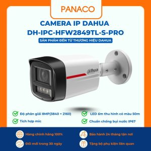 Camera IP Dahua DH-IPC-HFW2849TL-S-PRO