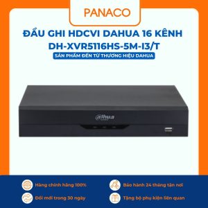 Đầu ghi HDCVI Dahua 16 kênh DH-XVR5116HS-5M-I3/T