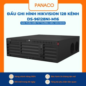 Đầu ghi hình hikvision 128 kênh DS-96128NI-M16