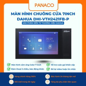 Màn hình chuông cửa 7inch Dahua DHI-VTH2421FB-P