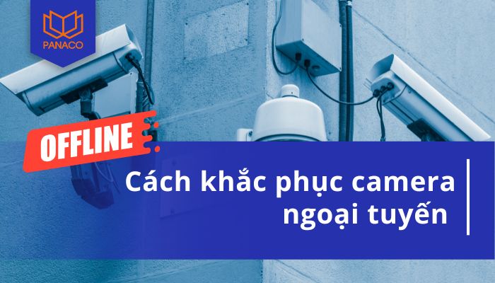 camera ngoại tuyến