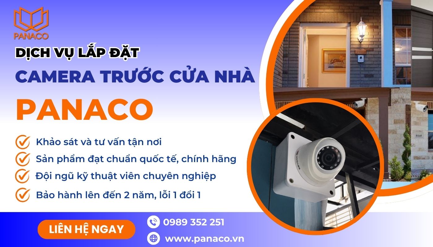 Liên hệ PANACO đặt dịch vụ lắp đặt camera trước cửa nhà