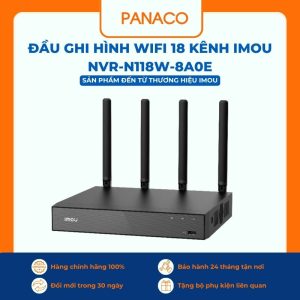 Đầu ghi hình WiFi 18 kênh Imou NVR-N118W-8A0E