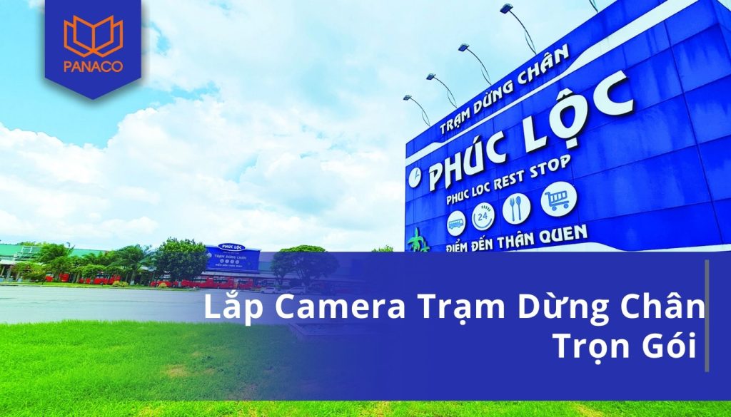 Lắp camera cho trạm dừng chân