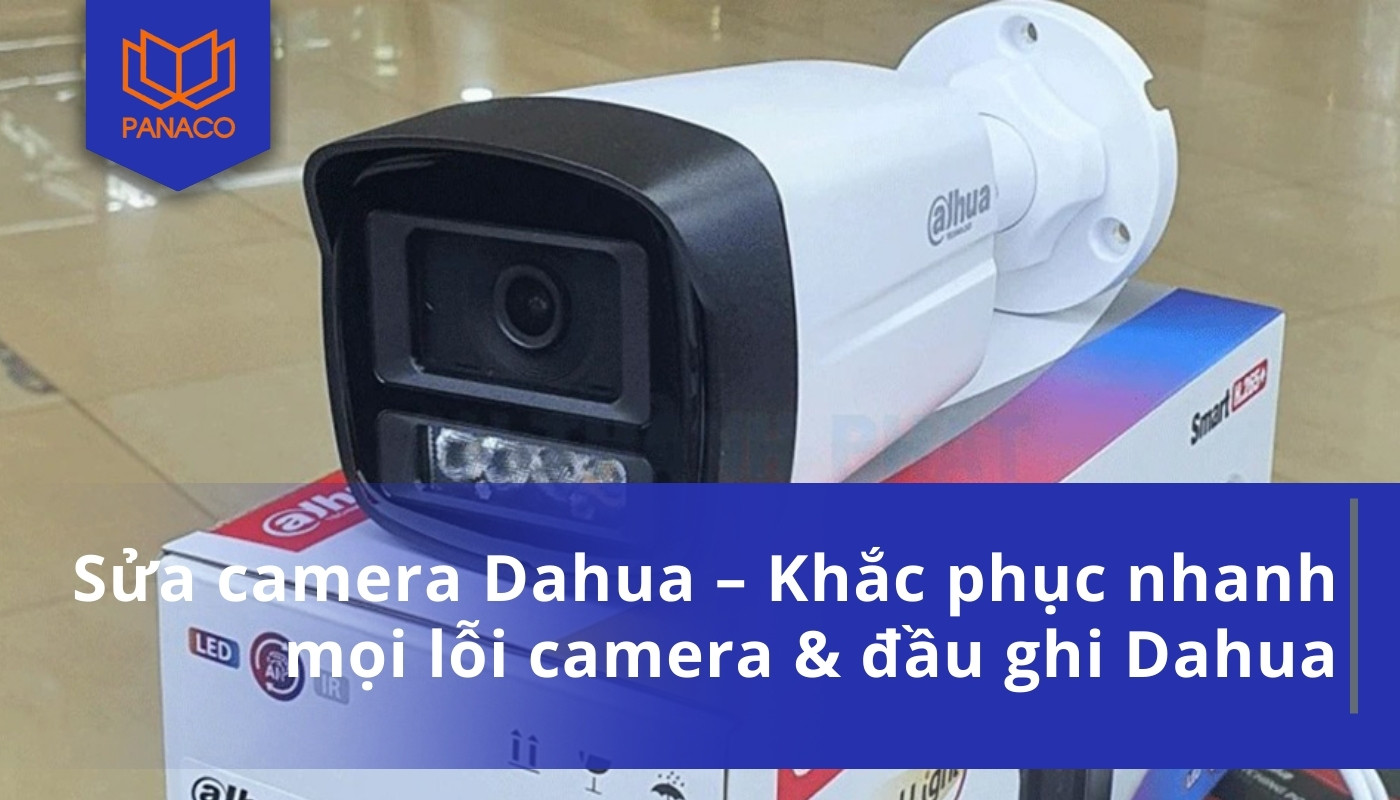 Sửa camera Dahua