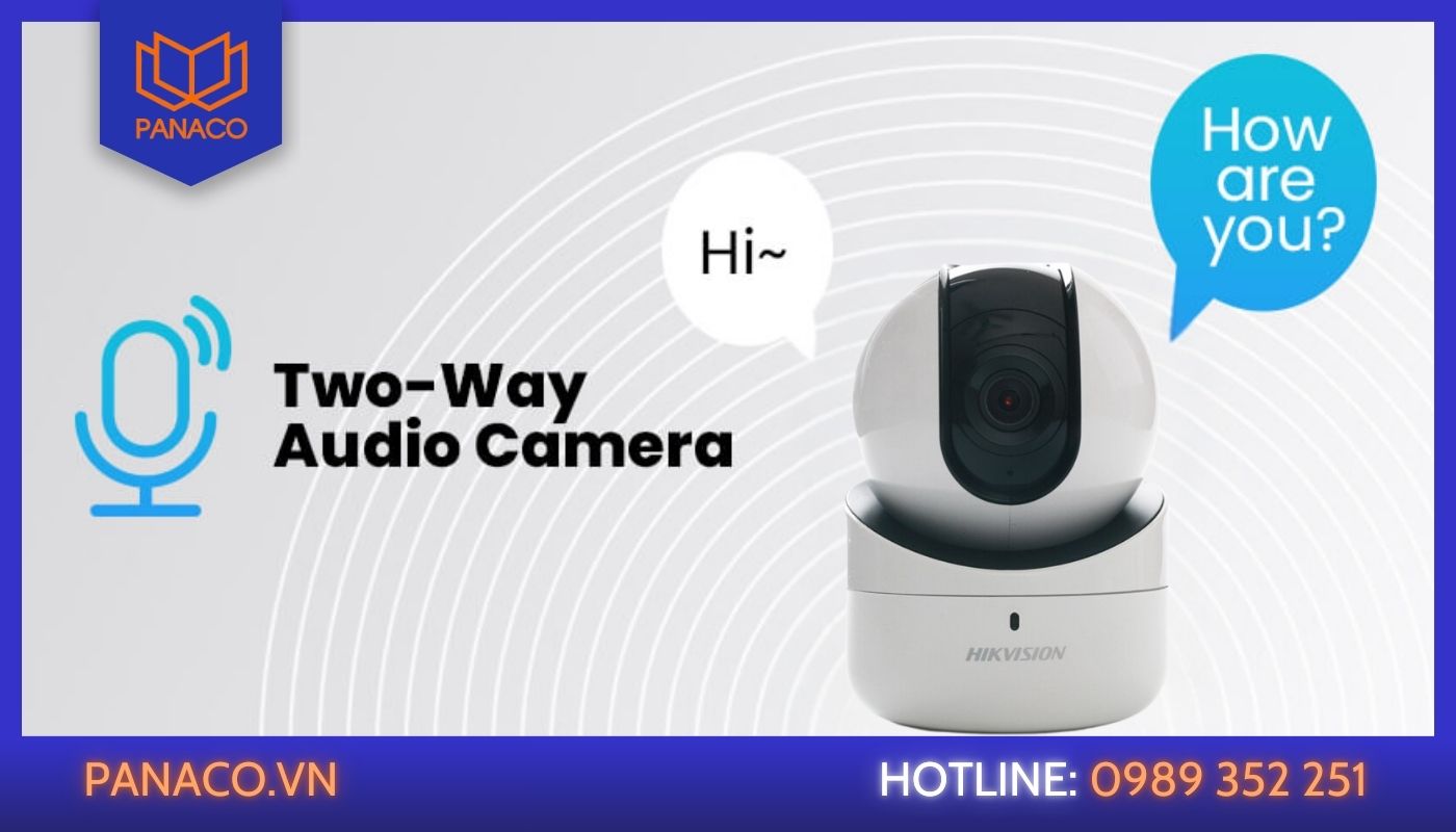 Điều kiện cần để nói chuyện qua camera Hikvision
