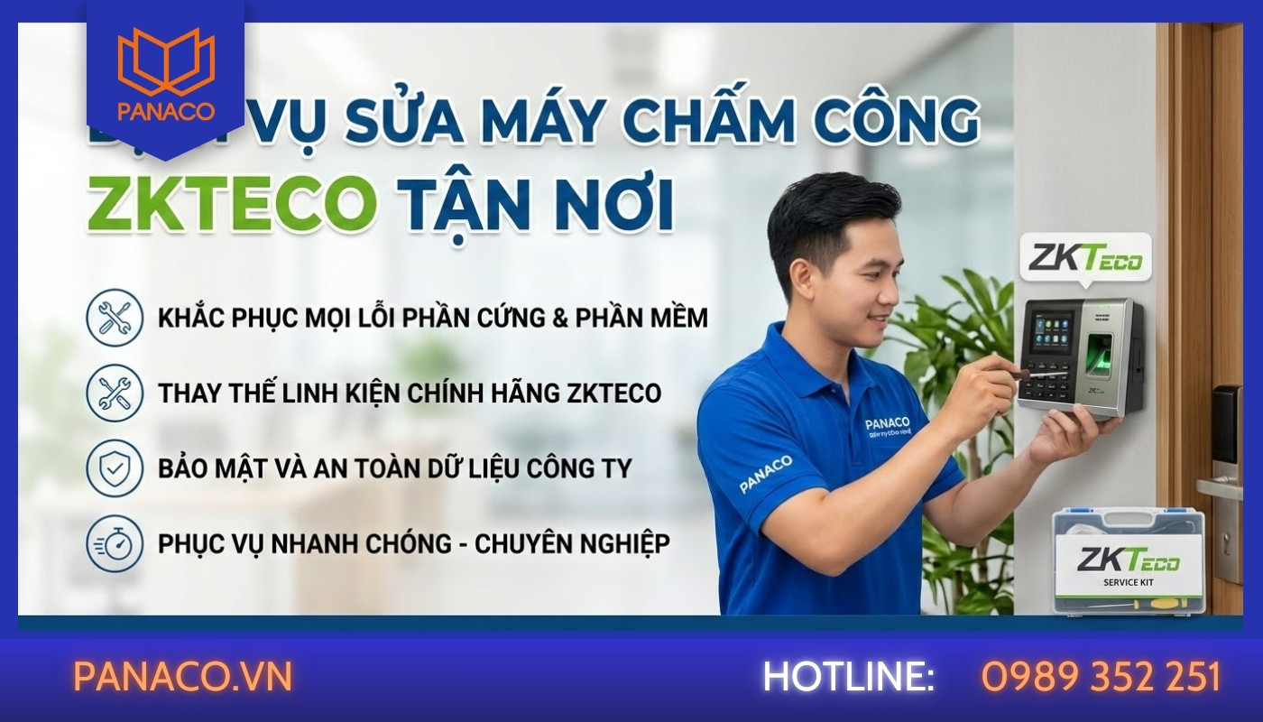 Dịch vụ sửa máy chấm công ZKTeco của Panaco