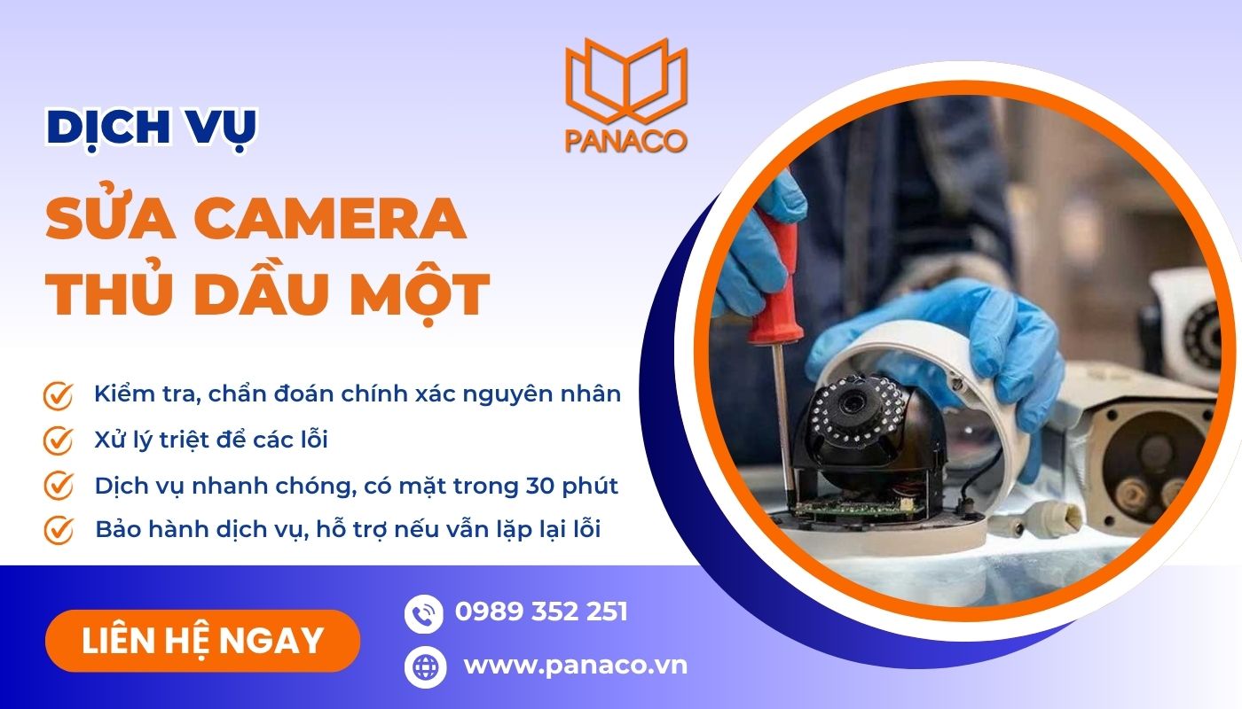 Đặt lịch sửa chữa camera Thủ Dầu Một tại PANACO